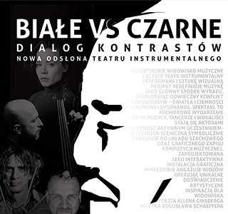 Białe vs Czarne: Dialog Kontrastów – nowa odsłona teatru instrumentalnego